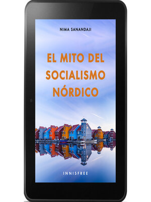 cover image of El mito del socialismo nórdico